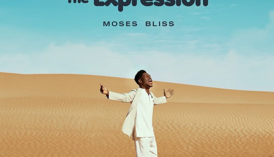 The Expression album by Moses Bliss